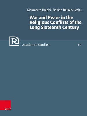cover image of War and Peace in the Religious Conflicts of the Long Sixteenth Century